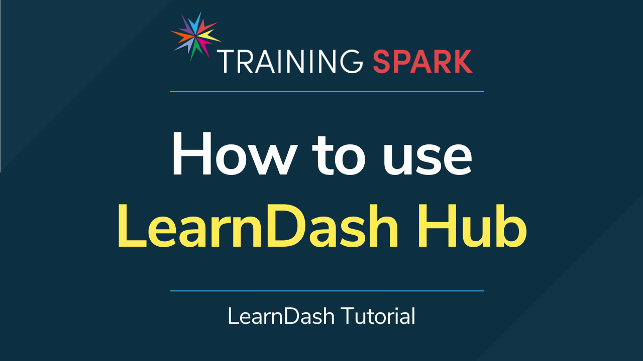 how-to-use-learndash-hub