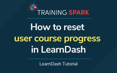 How to reset user course progress in LearnDash