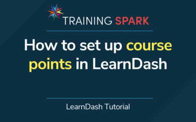 How to set up course points in LearnDash