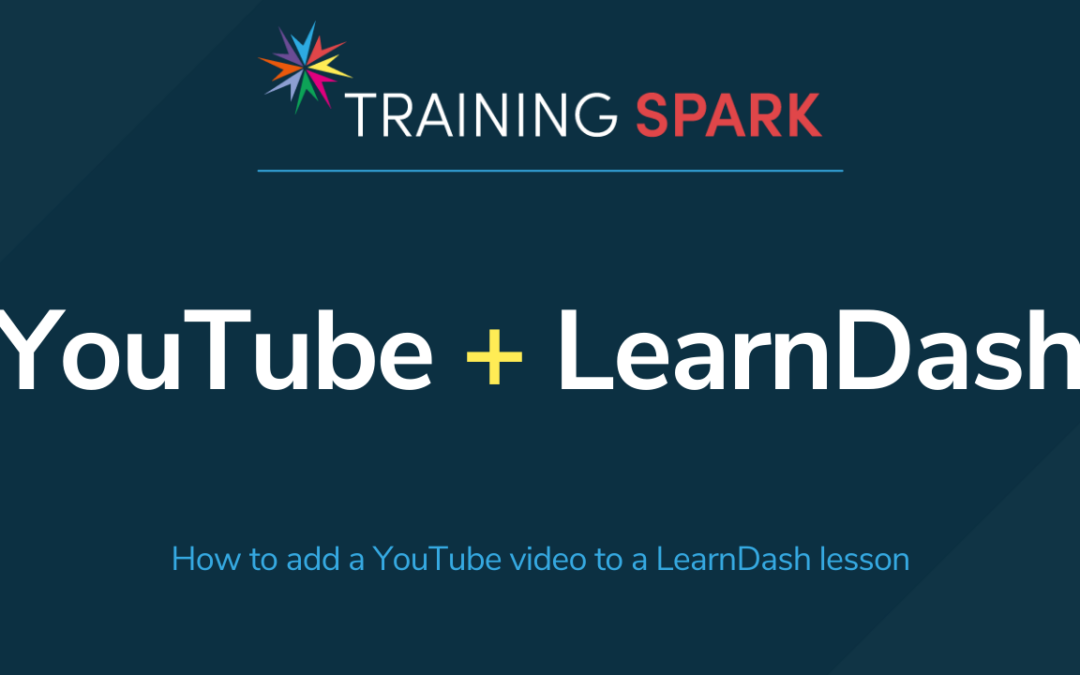 How to add a YouTube video to a LearnDash lesson