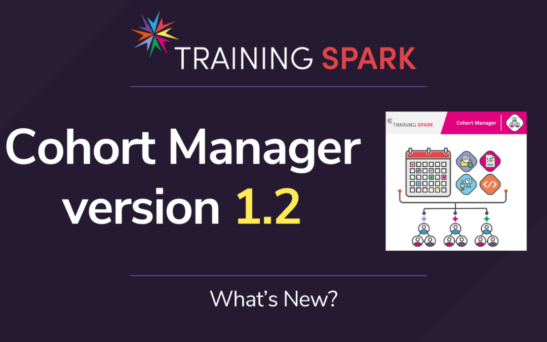 Cohort Manager 1.2 – What’s New?